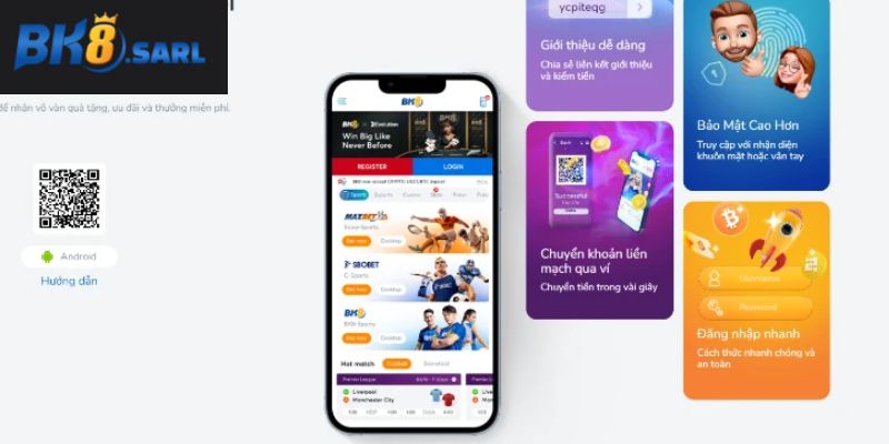 Những thông tin về ứng dụng BK8 Những thông tin về ứng dụng BK8