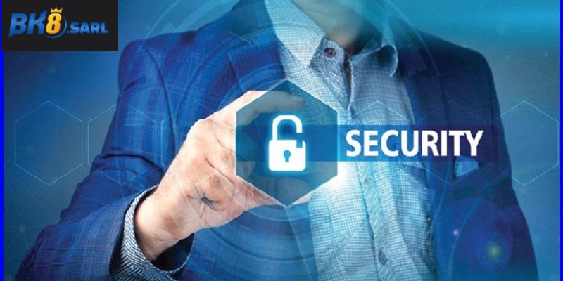 Những nguyên tắc của chính sách bảo mật BK8